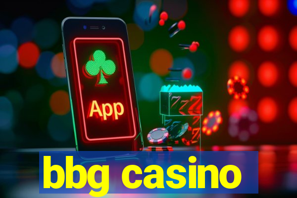 bbg casino